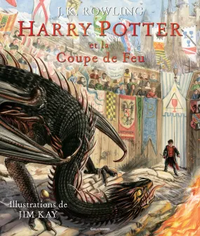 Harry Potter et la Coupe de Feu - Illustré par Jim Kay