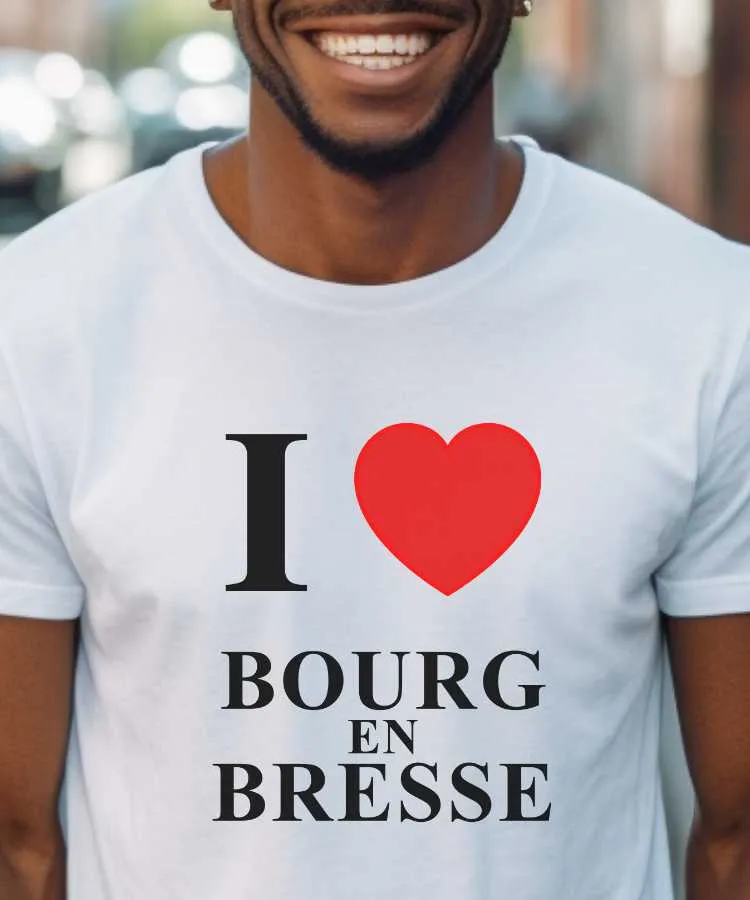 T-Shirt I love Bourg-en-Bresse