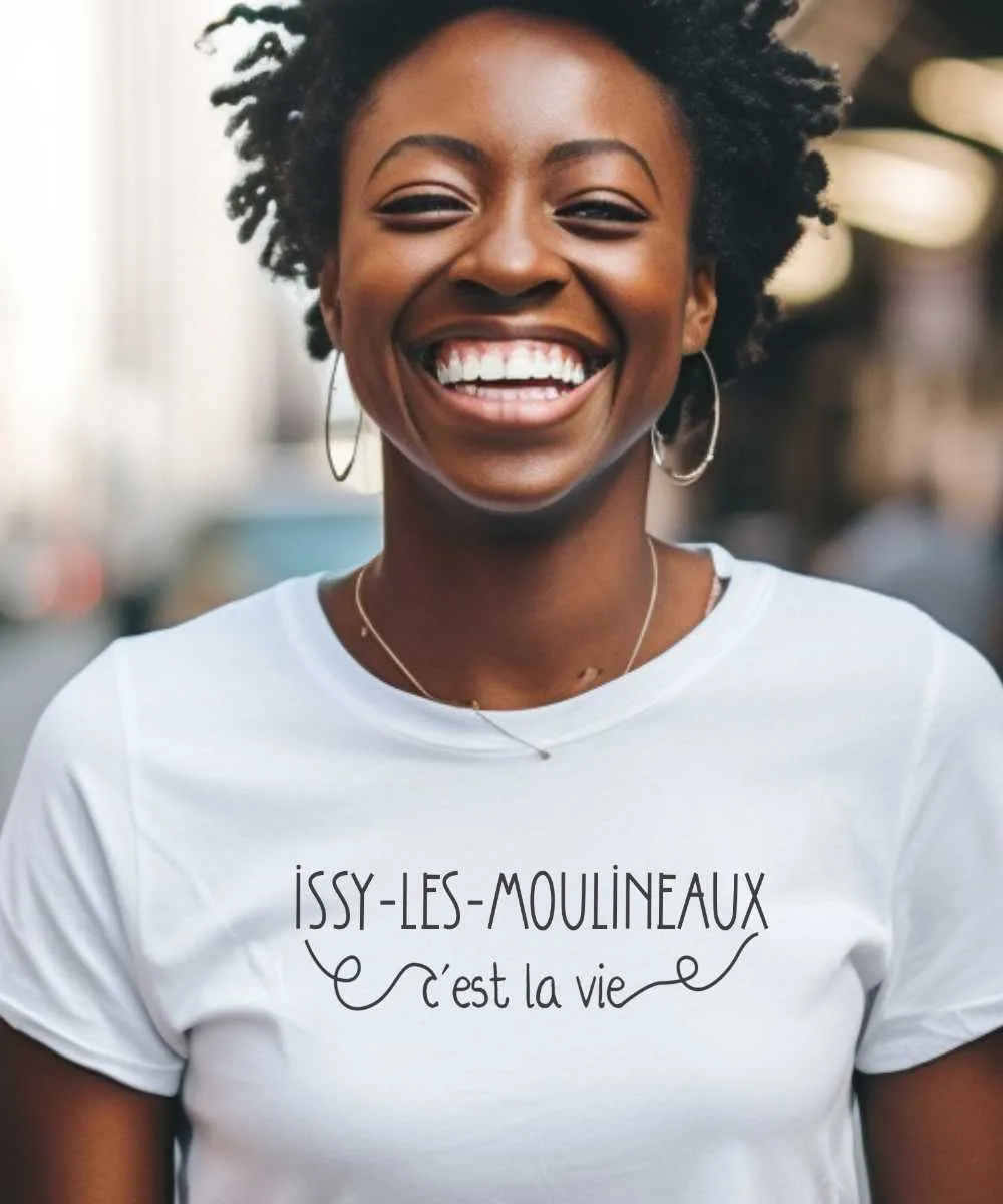 T-Shirt Issy-les-Moulineaux c'est la vie