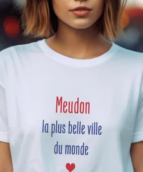 T-Shirt Meudon la plus belle ville du monde