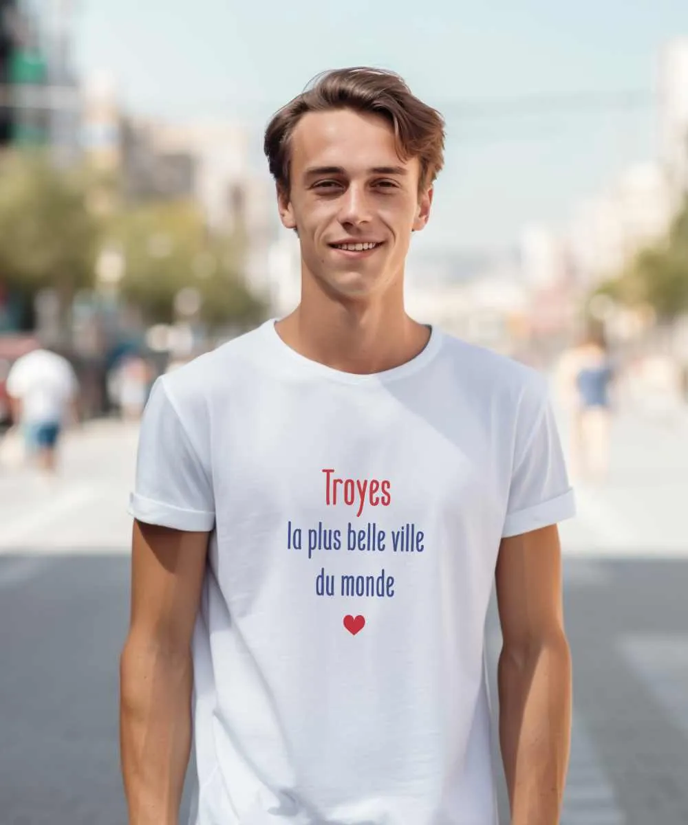 T-Shirt Troyes la plus belle ville du monde