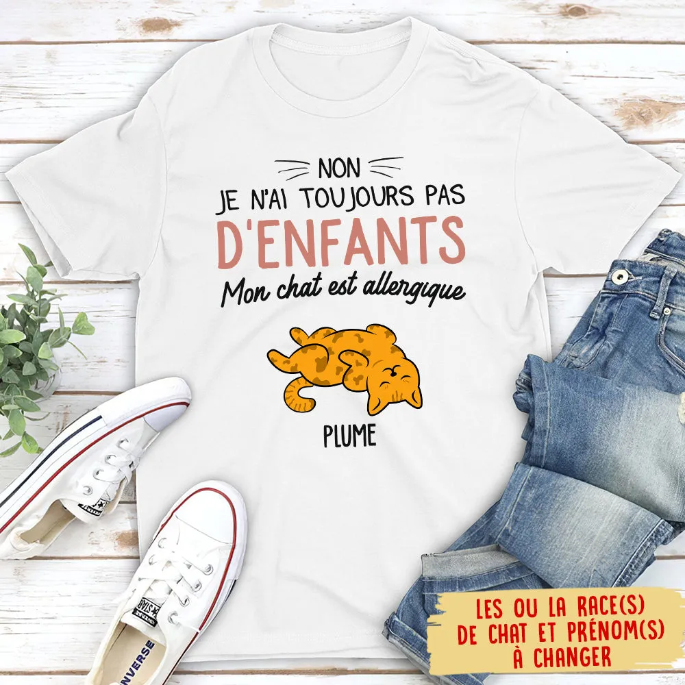 T-shirt Unisex Personnalisé - Mon Chat Est Allergique