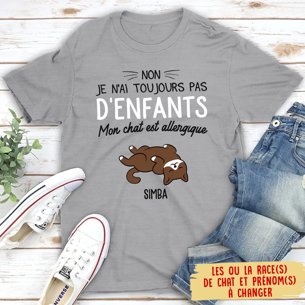 T-shirt Unisex Personnalisé - Mon Chat Est Allergique